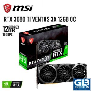 TARJETA DE VIDEO MSI RTX 3080 TI VENTUS 3X 12GB OC GDDR6X 384 BIT (912-V389-253)